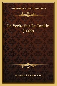 portada La Verite Sur Le Tonkin (1889) (in French)