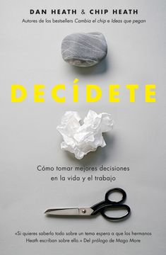 portada Decídete: Cómo Tomar las Mejores Decisiones en la Vida y en el Trabajo (in Spanish)