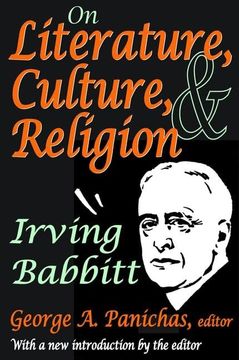 portada On Literature, Culture, and Religion: Irving Babbitt (en Inglés)