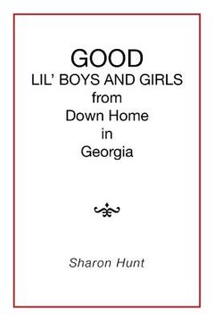 portada GOOD in Georgia LIL' BOYS AND GIRLS from Down Home (in English)