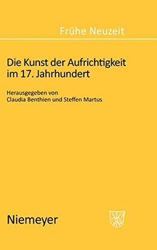 portada Die Kunst der Aufrichtigkeit im 17. Jahrhundert (en Alemán)