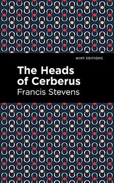 portada The Heads of Cerberus (Mint Editions) (in English)
