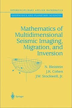 portada Mathematics of Multidimensional Seismic Imaging, Migration, and Inversion (Interdisciplinary Applied Mathematics) (en Inglés)