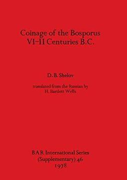 portada Coinage of the Bosporus, Vi-Ii Centuries B. Co (46) (British Archaeological Reports International Series) (in English)