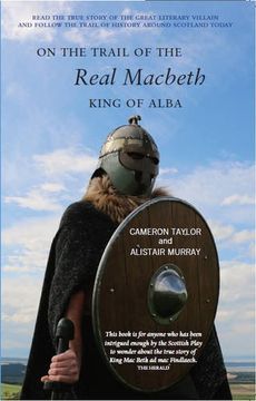 portada On the Trail of the Real Macbeth: King of Alba