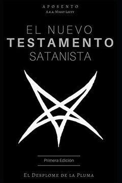 portada El Nuevo Testamento Satanista: El Desplome de la Pluma (in Spanish)