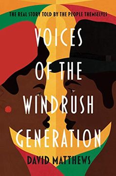 portada Voices of the Windrush Generation: The Real Story Told by the People Themselves (in English)