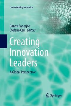portada Creating Innovation Leaders: A Global Perspective (en Inglés)