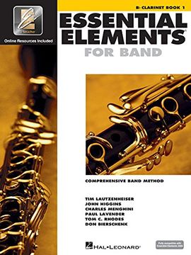 portada Essential Elements 2000: Comprehensive Band Method: B Flat Clarinet Book 1 (en Inglés)