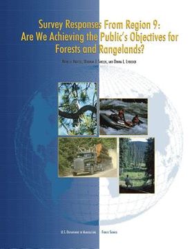 portada Survey Responses From Region 9: Are We Achieving the Public's Objectives for Forests and Rangelands? (en Inglés)