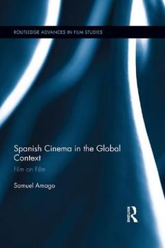 portada spanish cinema in the global context: film on film
