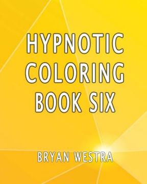 portada Hypnotic Coloring Book Six (en Inglés)