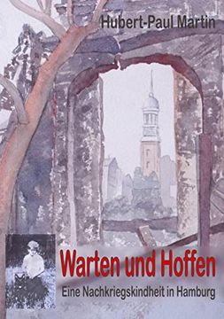 portada Warten und Hoffen Eine Nachkriegskindheit in Hamburg (en Alemán)