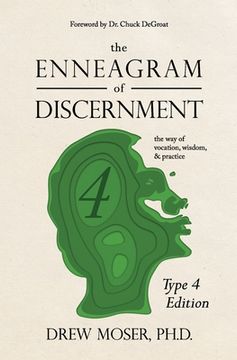 portada The Enneagram of Discernment (Type Four Edition): The Way of Vocation, Wisdom, and Practice (en Inglés)