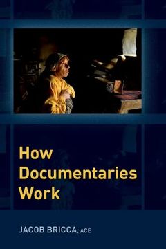 portada How Documentaries Work (en Inglés)