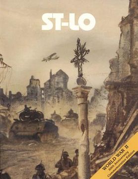 portada St-Lo: 7 July - 19 July 1944 (en Inglés)