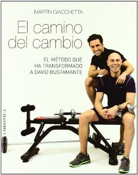 portada El Camino del Cambio: El Metodo que ha Transformado a David Bustamante (in Spanish)