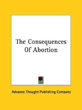 portada the consequences of abortion (en Inglés)