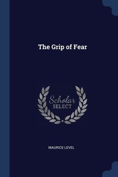 portada The Grip of Fear