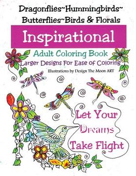 portada Let Your Dreams Take Flight: Large Print Adult Coloring Book (en Inglés)