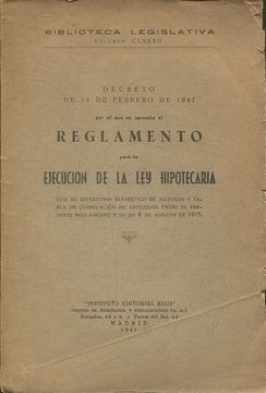 portada DECRETO DE 14-2-1947 POR EL QUE SE APRUEBA EL REGLAMENTO PARA LA EJECUCION DE LA LEY HIPOTECARIA.