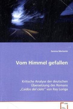 portada Vom Himmel gefallen: Kritische Analyse der deutschen Übersetzung des Romans "Caidos del cielo" von Ray Loriga