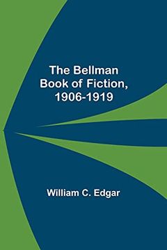 portada The Bellman Book of Fiction, 1906-1919 (in English)