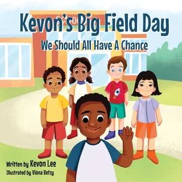 portada Kevon's Big Field Day: We should all have a chance (in English)