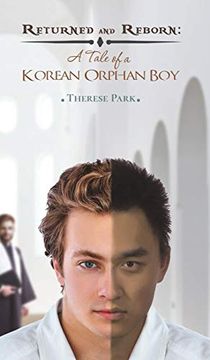 portada Returned and Reborn: A Tale of a Korean Orphan boy (in English)