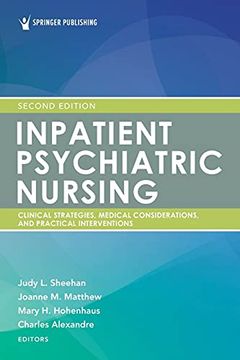 portada Inpatient Psychiatric Nursing: Clinical Strategies, Medical Considerations, and Practical Interventions (en Inglés)