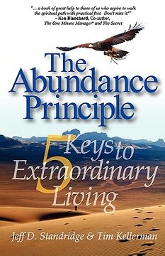 portada the abundance principle: five keys to extraordinary living (en Inglés)