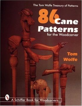 portada the tom wolfe treasury of patterns: 86 cane patterns for the woodcarver (en Inglés)