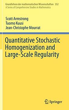 portada Quantitative Stochastic Homogenization and Large-Scale Regularity (Grundlehren der Mathematischen Wissenschaften) (in English)