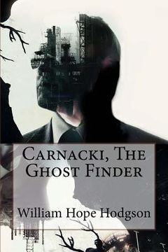 portada Carnacki, The Ghost Finder William Hope Hodgson (en Inglés)