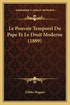 portada Le Pouvoir Temporel Du Pape Et Le Droit Moderne (1889) (en Francés)