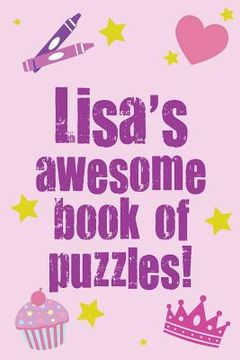 portada Lisa's Awesome Book Of Puzzles! (en Inglés)