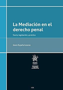 portada Mediacion en el Derecho Penal, la. Teoria Legislacion y Practica