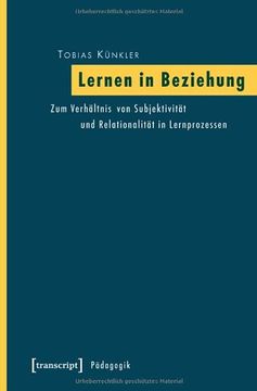 portada Lernen in Beziehung: Zum Verhältnis von Subjektivität und Relationalität in Lernprozessen (en Alemán)