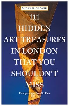portada 111 Hidden Art Treasures in London That You Shouldn't Miss