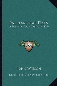 portada patriarchal days: a poem in four cantos (1875) (en Inglés)