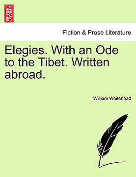 portada elegies. with an ode to the tibet. written abroad. (en Inglés)