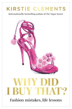 portada Why Did I Buy That?: Fashion Mistakes, Life Lessons (en Inglés)