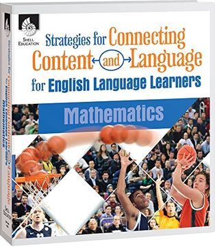 portada Strategies for Connecting Content and Language for English Language Learners in Mathematics (Connecting Content and Language for English Language Development)