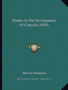 portada studies in the development of crinoids (1920) (en Inglés)
