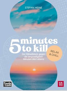 portada 5 Minutes to Kill - Relax and Chill (en Alemán)
