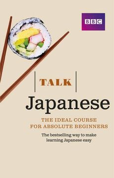 portada Talk Japanese (Book/CD Pack): The ideal Japanese course for absolute beginners