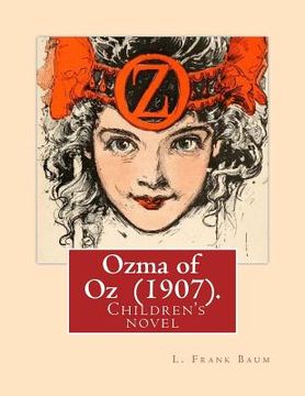 portada Ozma of Oz (1907). By: L. Frank Baum: Children's novel