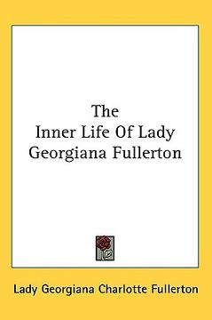 portada the inner life of lady georgiana fullerton