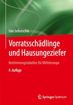 portada Vorratsschädlinge und Hausungeziefer: Bestimmungstabellen für Mitteleuropa für Eine Natur- und Umweltbewusste Bekämpfung (en Alemán)