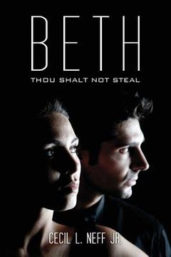 portada Beth: Thou Shalt Not Steal (en Inglés)
